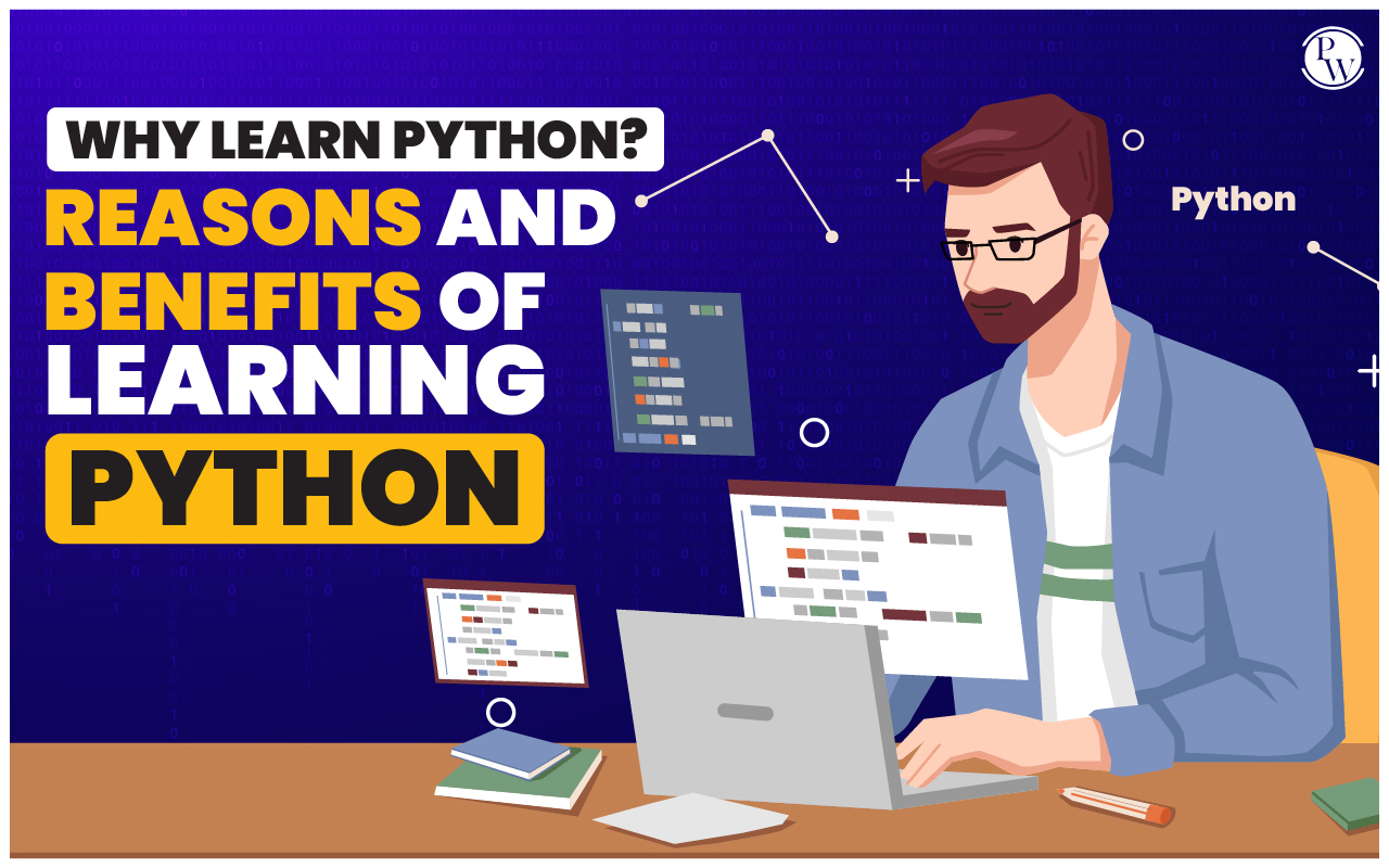 Why Learn Python? Reasons & Benefits of Learning | PW Skills