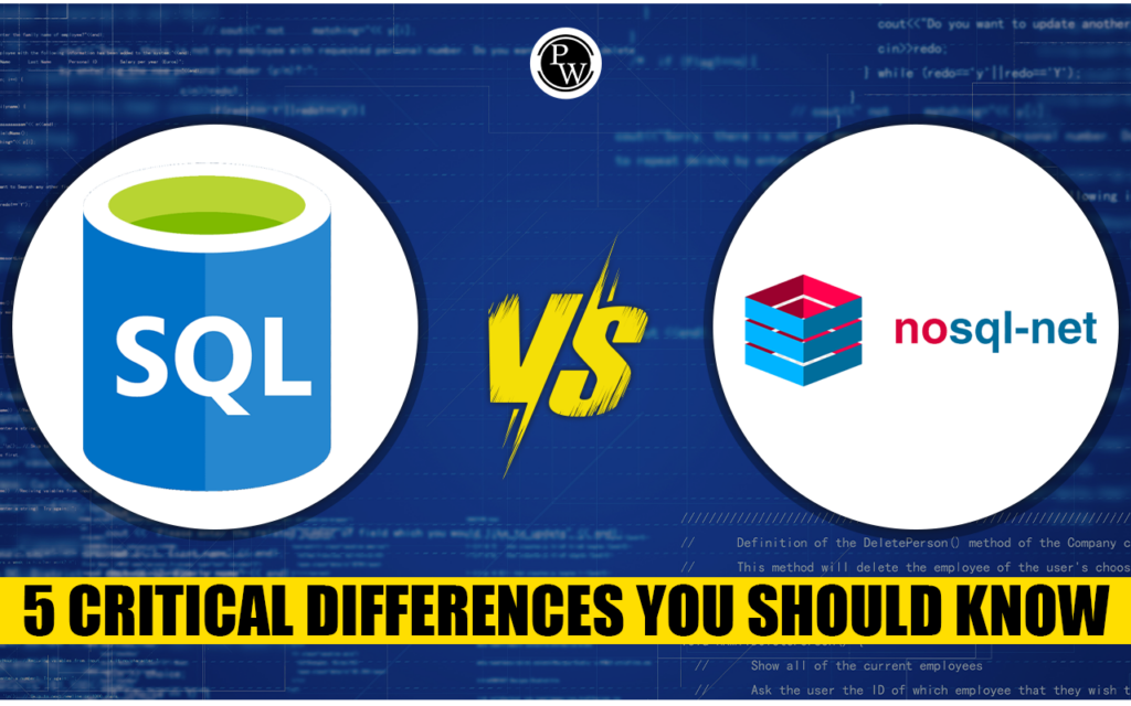 SQL vs NoSQL: 5 Critical Differences You Should Know | PW Skills